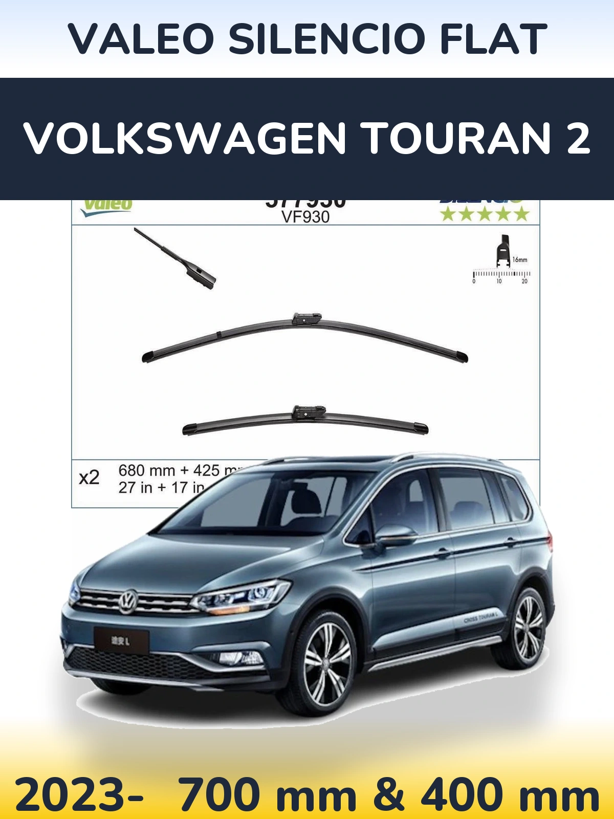 Комплект передніх щіток Valeo Silencio Flat 680 & 400 мм для Volkswagen Touran 2 2023-2026