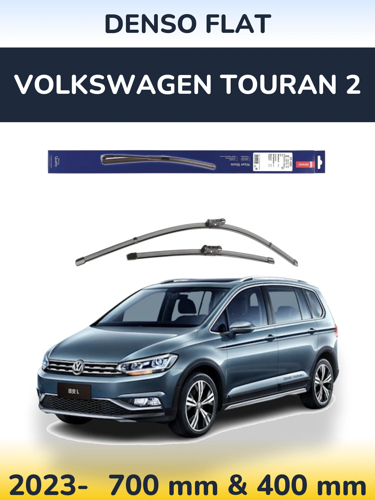 Front wiper blade set Denso Flat 700 & 400 mm for Volkswagen Touran 2 2023-2026