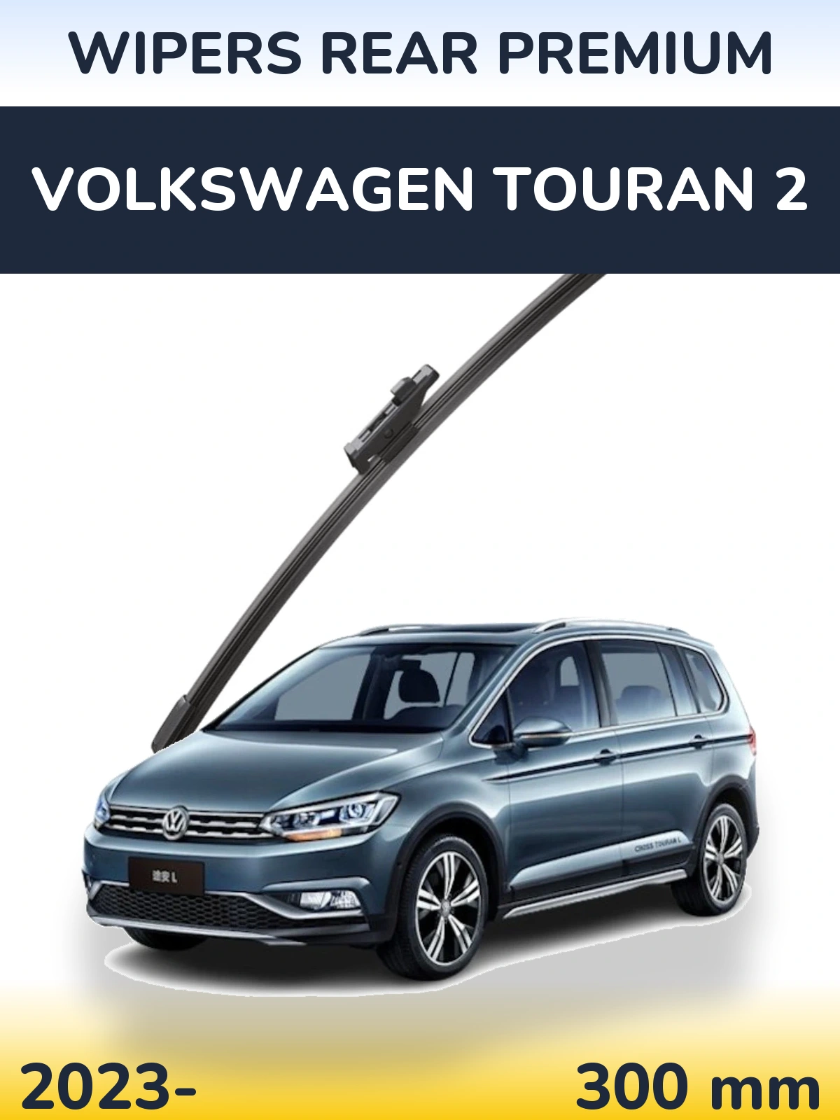 Rear wiper blade WIPERS REAR PREMIUM 300 mm for Volkswagen Touran 2 2023-2026