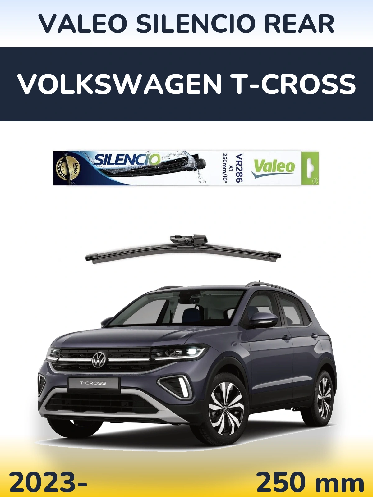 Tylna wycieraczka Valeo Silencio Rear 250 mm do Volkswagen T-Cross 2023-2026