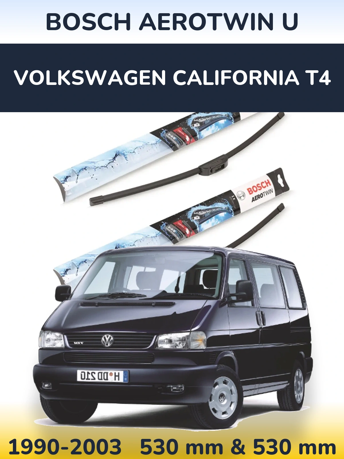 Комплект передних дворников BOSCH AeroTwin U 530 & 530 мм для Volkswagen California T4 1990-2003