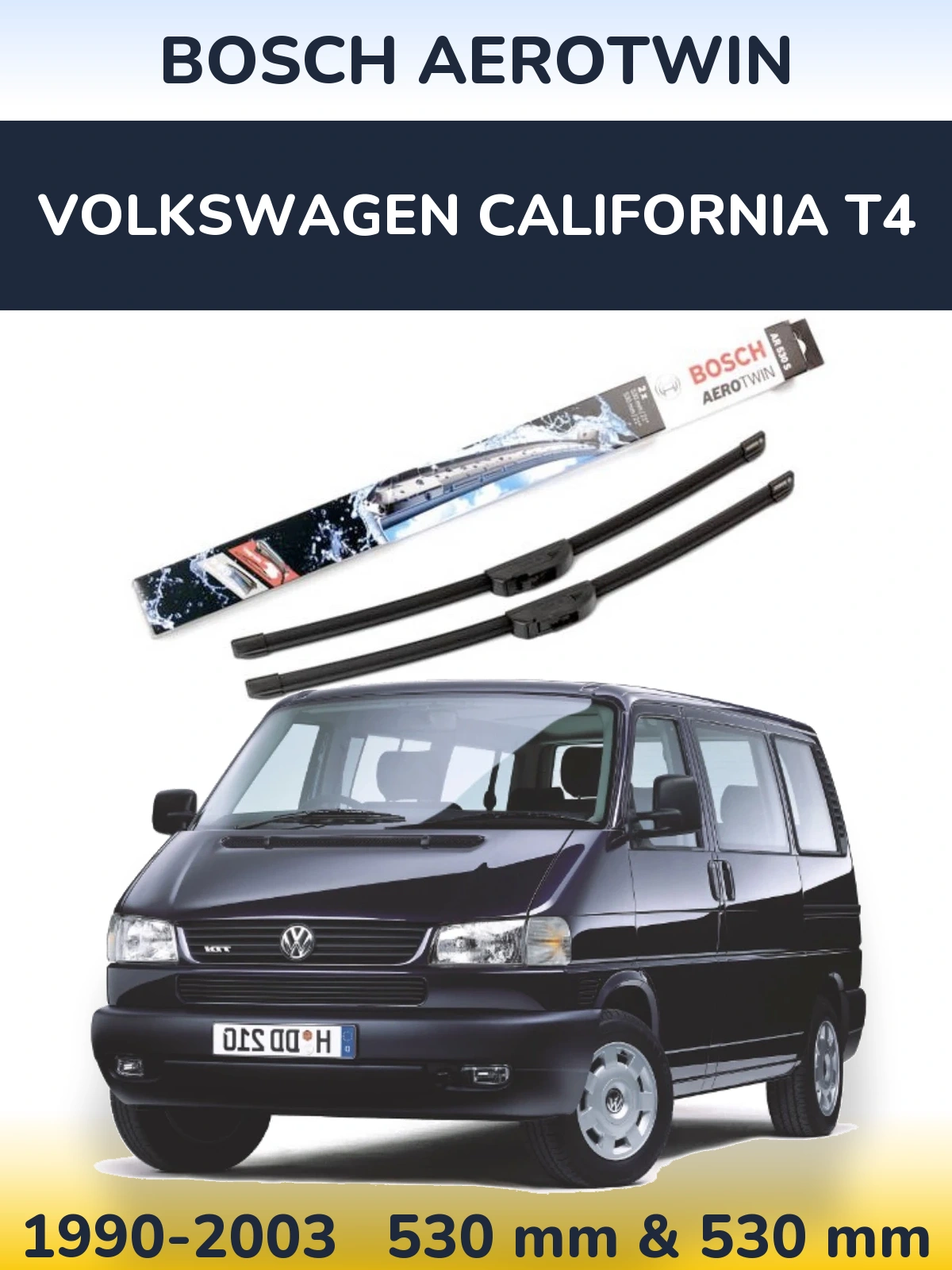 Комплект передніх щіток BOSCH AeroTwin 530 & 530 мм для Volkswagen California T4 1990-2003