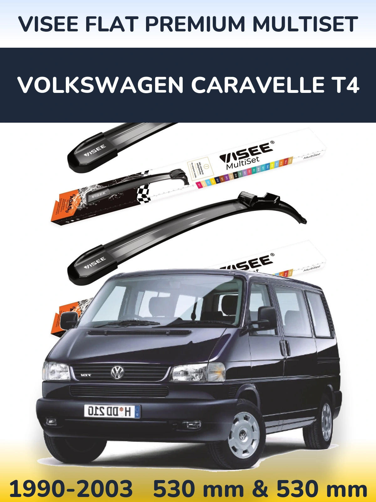 Komplet przednich wycieraczek VISEE FLAT PREMIUM MultiSet 530 & 530 mm do Volkswagen Caravelle T4 1990-2003