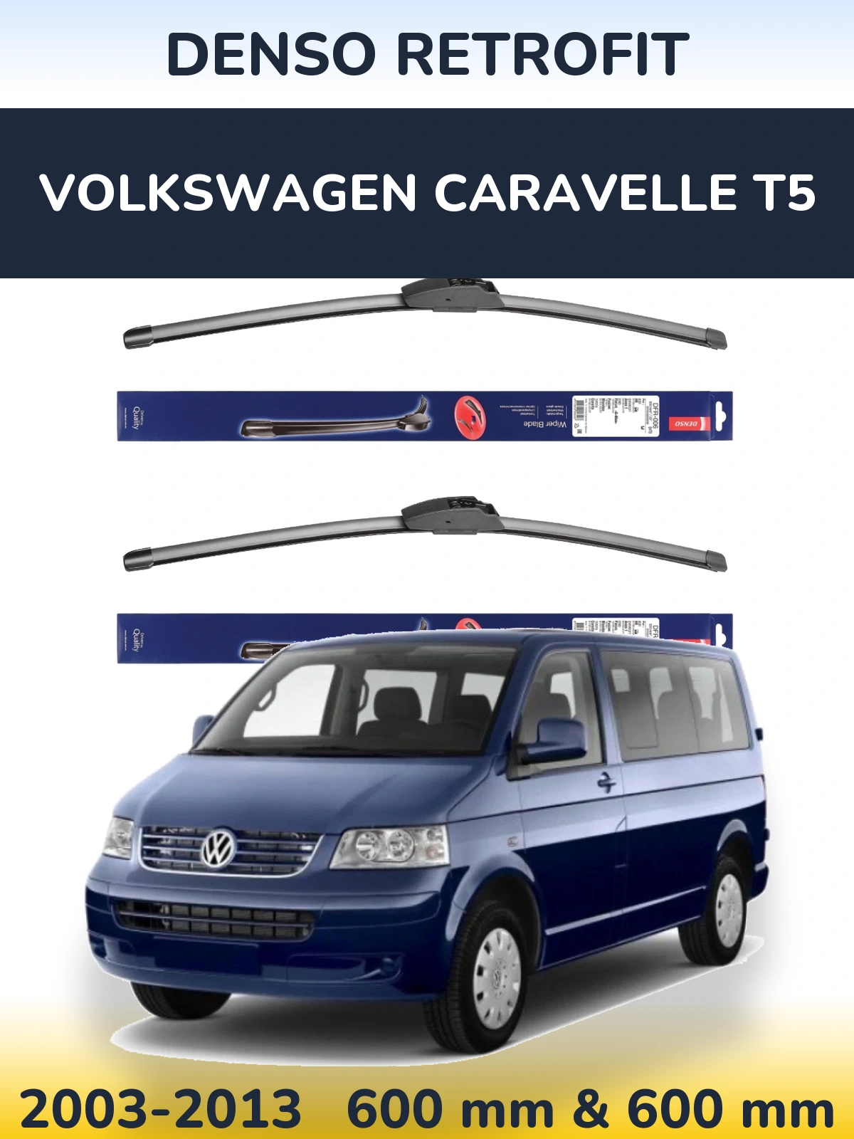Komplet przednich wycieraczek Denso Retrofit 600 & 600 mm do Volkswagen Caravelle T5 2003-2013