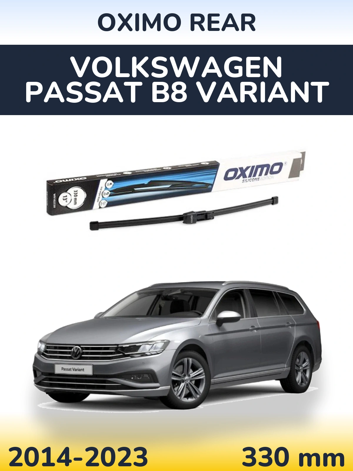 Tylna wycieraczka Oximo Rear 330 mm do Volkswagen Passat B8 Variant 2014-2023