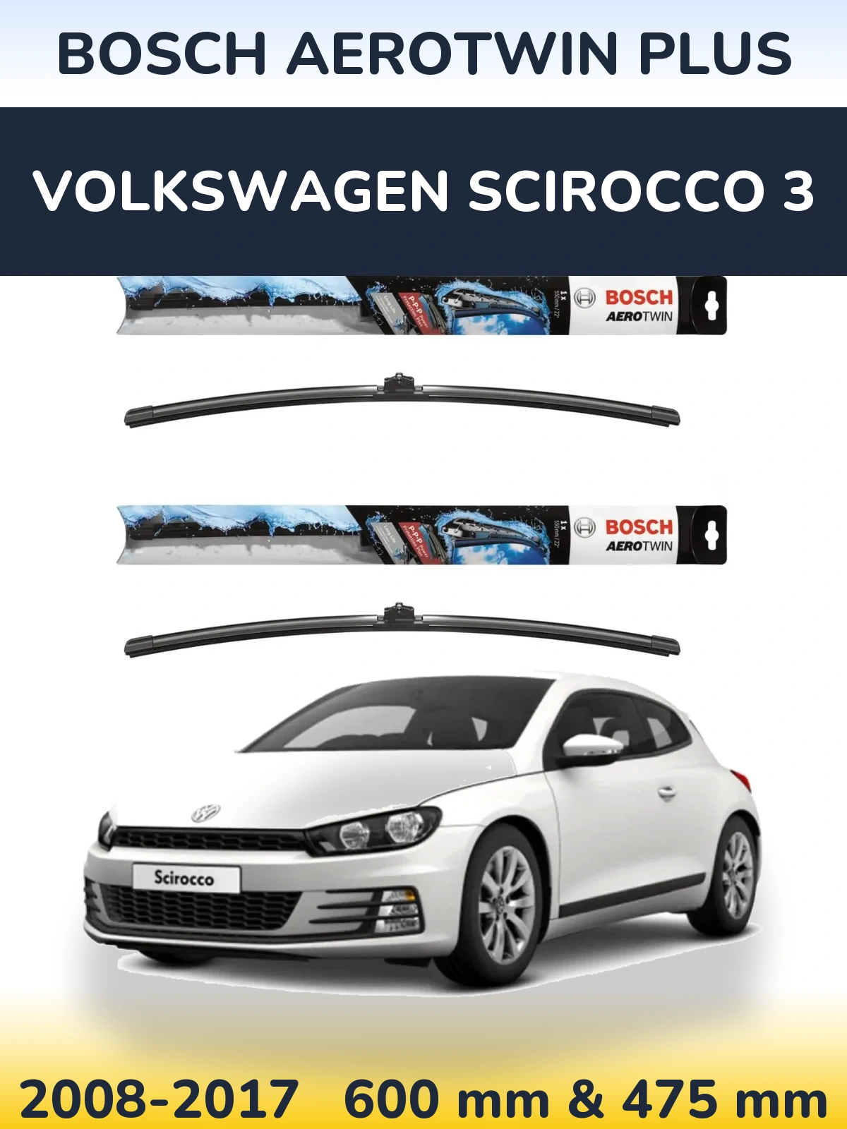 Komplet przednich wycieraczek BOSCH AeroTwin Plus 600 & 475 mm do Volkswagen Scirocco 3 2008-2017