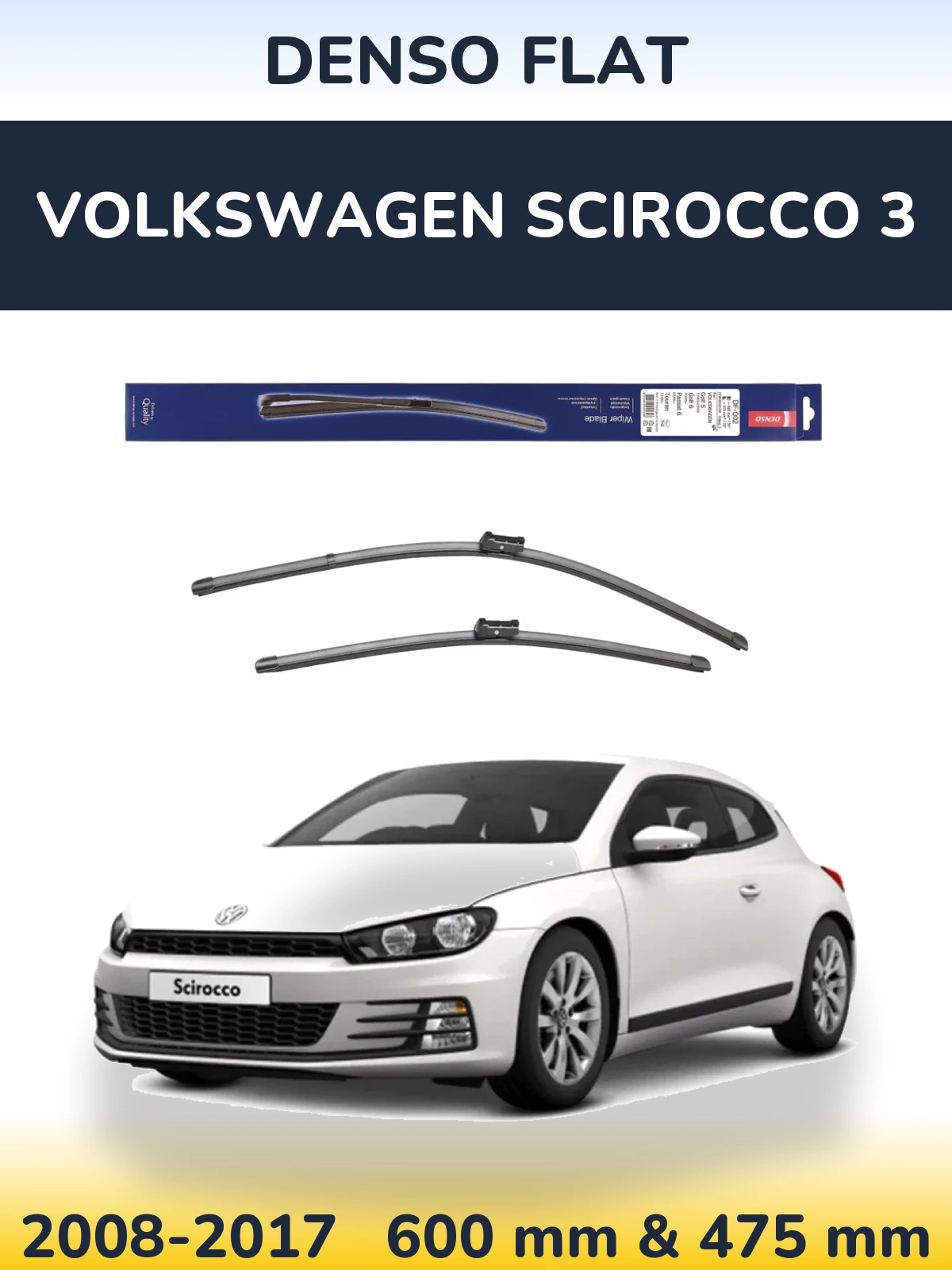 Front wiper blade set Denso Flat 600 & 475 mm for Volkswagen Scirocco 3 2008-2017