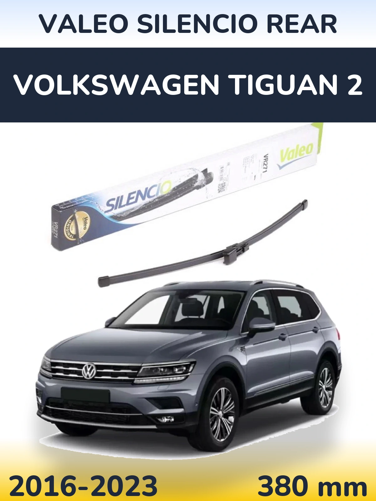 Rear wiper blade Valeo Silencio Rear 380 mm for Volkswagen Tiguan 2 2016-2023