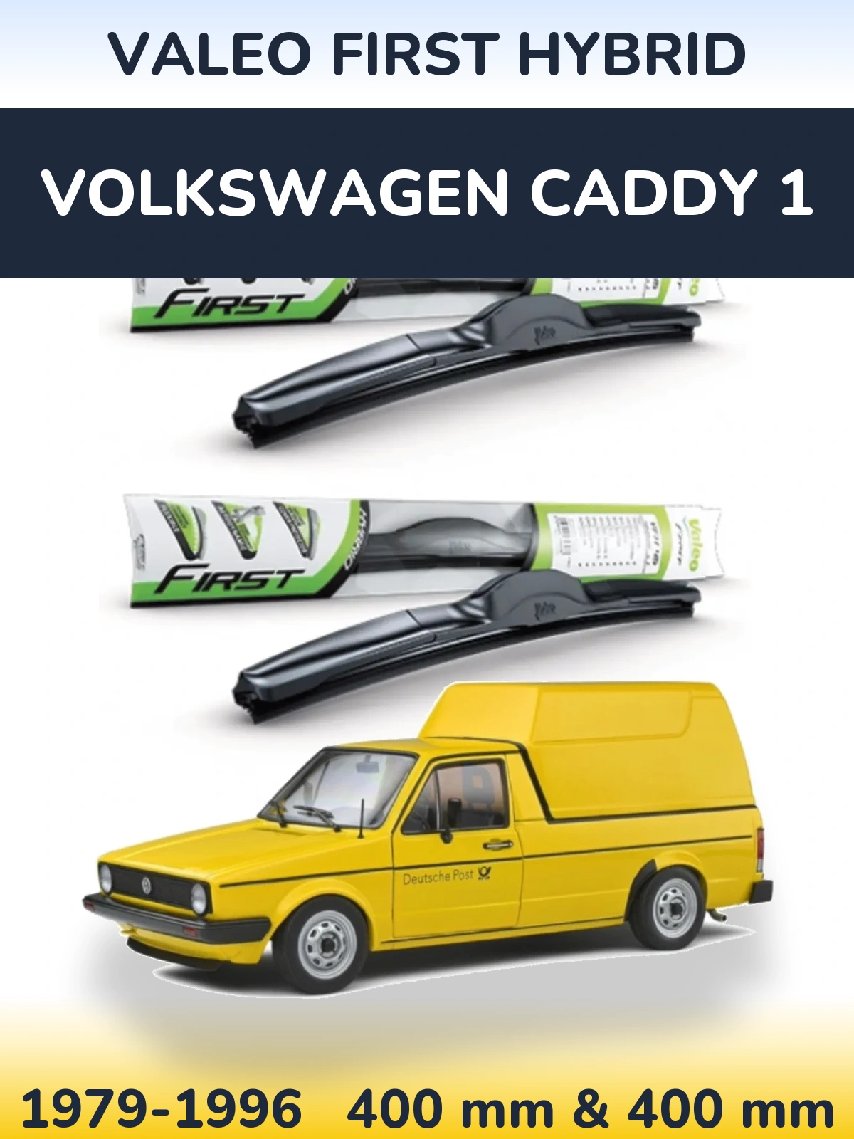 Комплект передніх щіток Valeo First Hybrid 400 & 400 мм для Volkswagen Caddy 1 1979-1996
