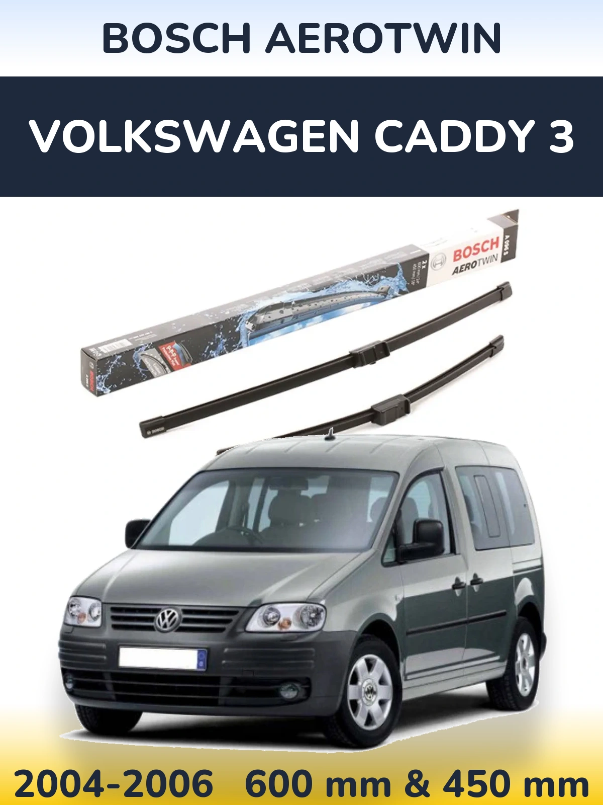 Комплект передних дворников BOSCH AeroTwin 600 & 450 мм для Volkswagen Caddy 3 2004-2006