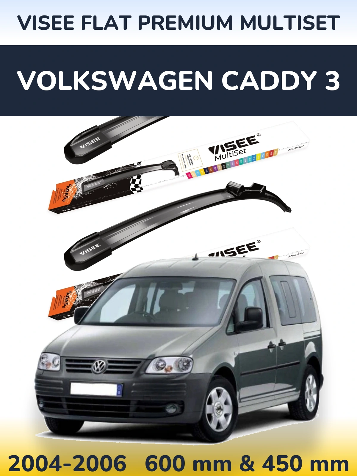 Komplet przednich wycieraczek VISEE FLAT PREMIUM MultiSet 600 & 450 mm do Volkswagen Caddy 3 2004-2006