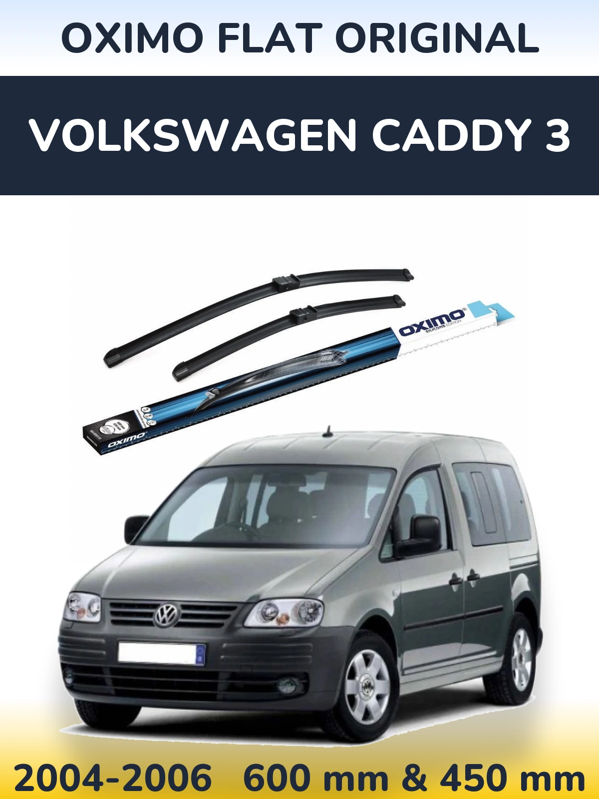 Komplet przednich wycieraczek Oximo Flat Original 600 & 450 mm do Volkswagen Caddy 3 2004-2006