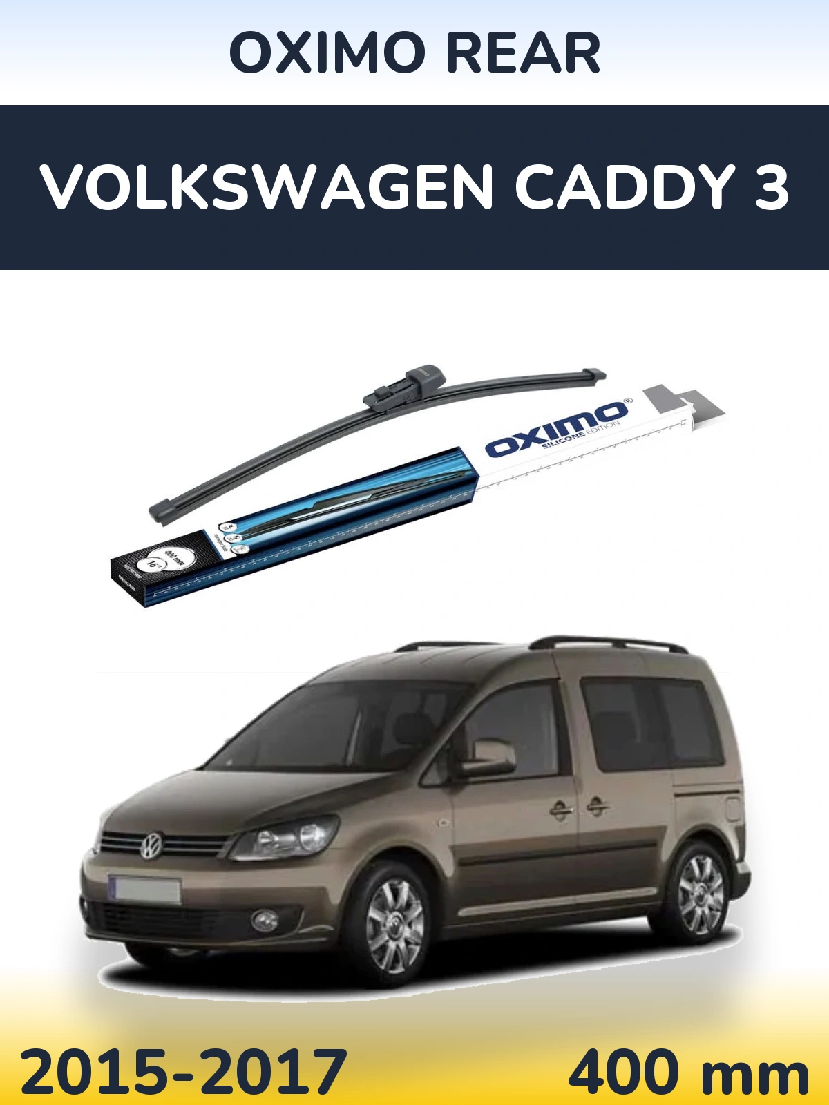Rear wiper blade Oximo Rear 400 mm for Volkswagen Caddy 3 2015-2017