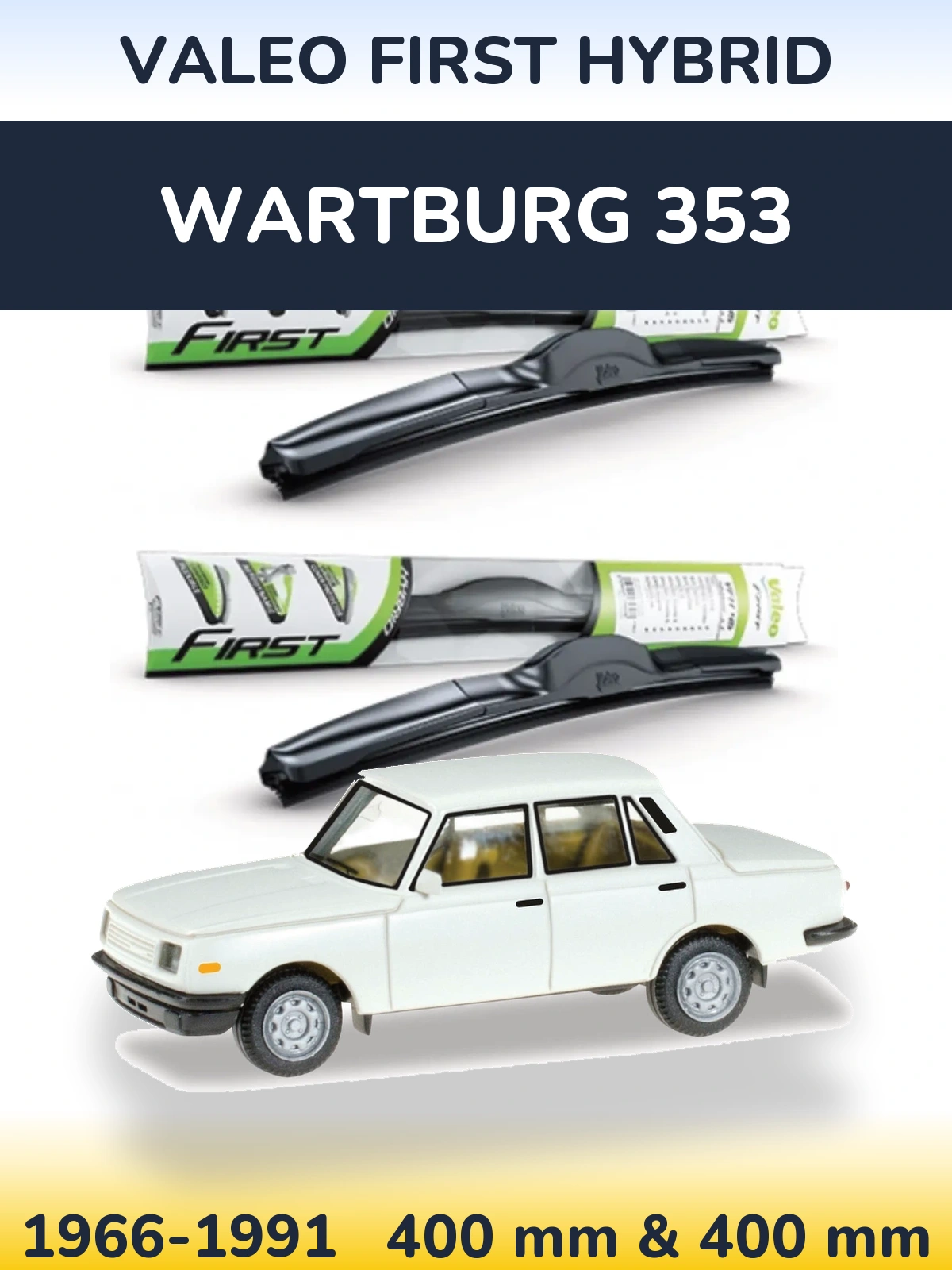 Komplet przednich wycieraczek Valeo First Hybrid 400 & 400 mm do Wartburg 353 1966-1991