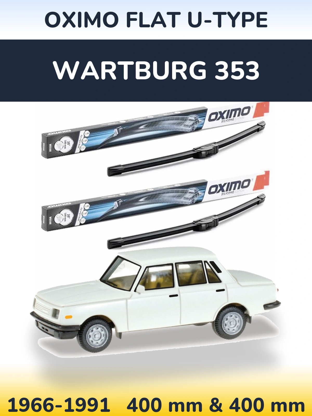 Комплект передних дворников Oximo Flat U-type 400 & 400 мм для Wartburg 353 1966-1991