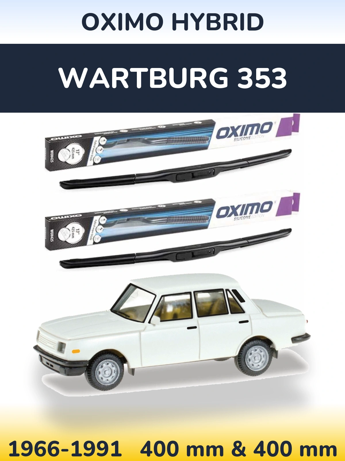 Комплект передних дворников Oximo Hybrid 400 & 400 мм для Wartburg 353 1966-1991