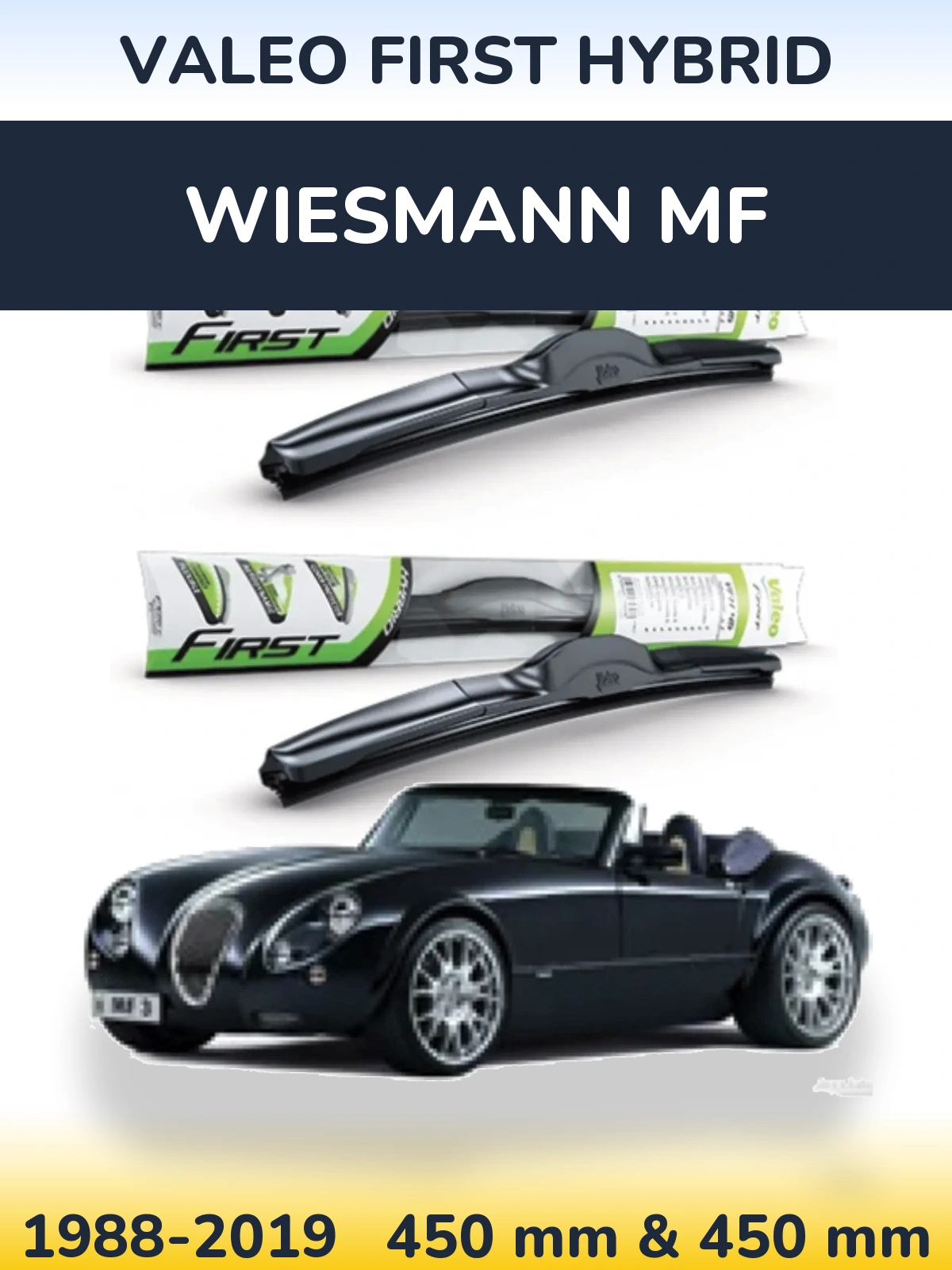 Комплект передних дворников Valeo First Hybrid 450 & 450 мм для Wiesmann MF 1988-2019