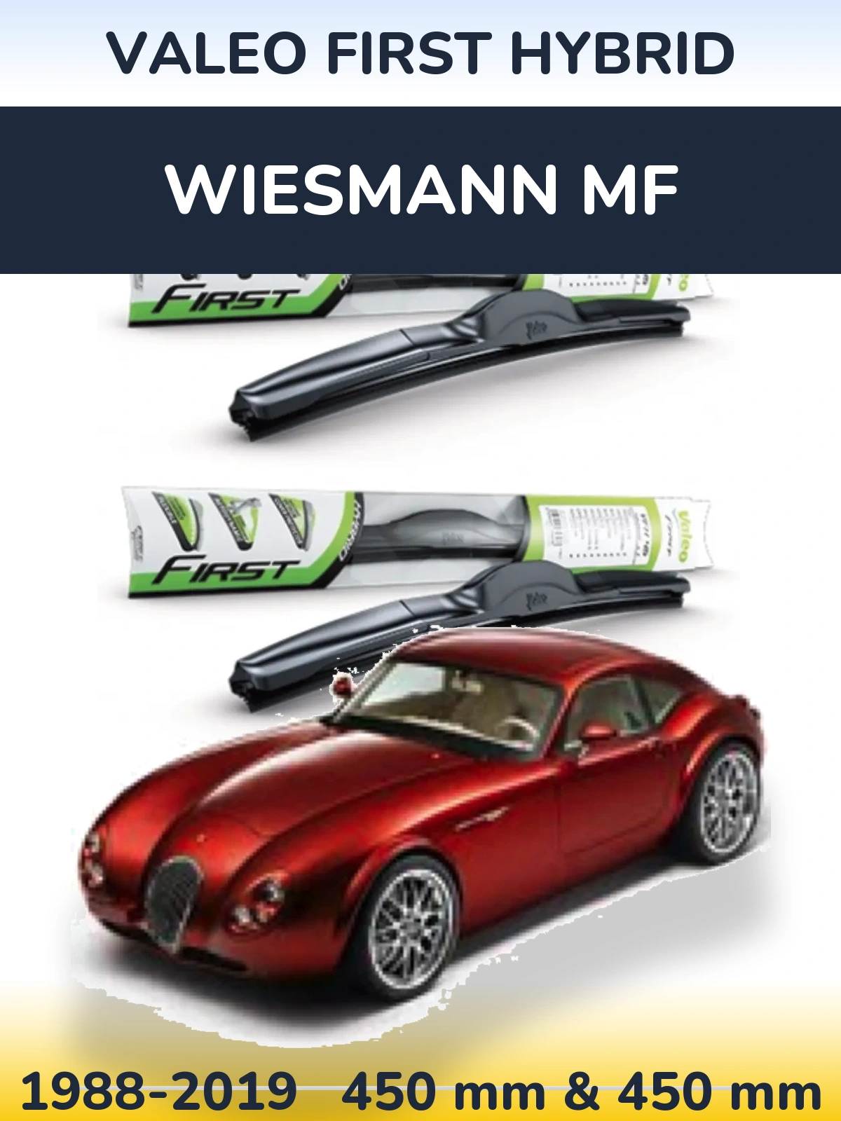 Komplet przednich wycieraczek Valeo First Hybrid 450 & 450 mm do Wiesmann MF 1988-2019