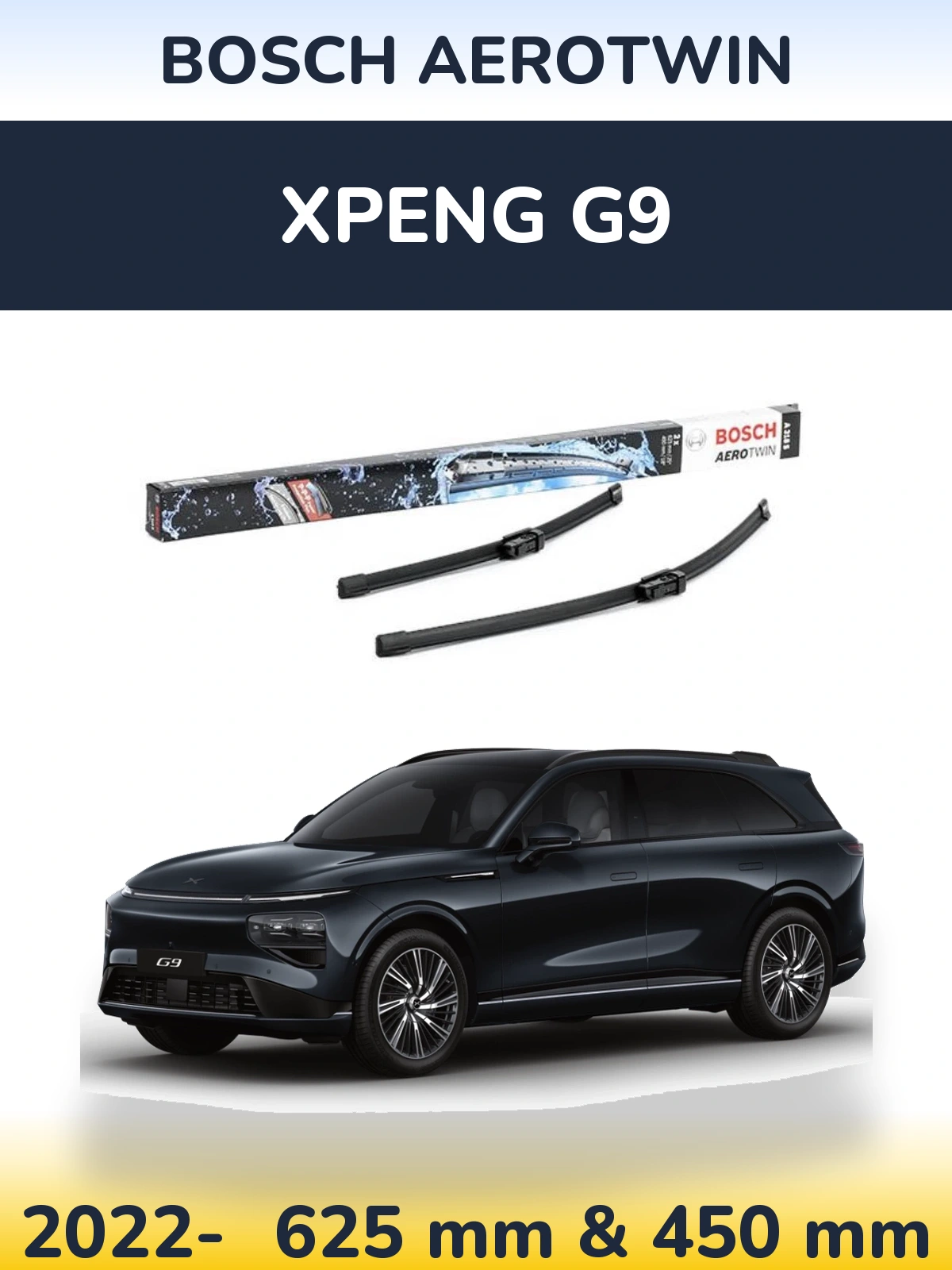 Front wiper blade set BOSCH AeroTwin 625 & 450 mm for XPENG G9 2022-2026