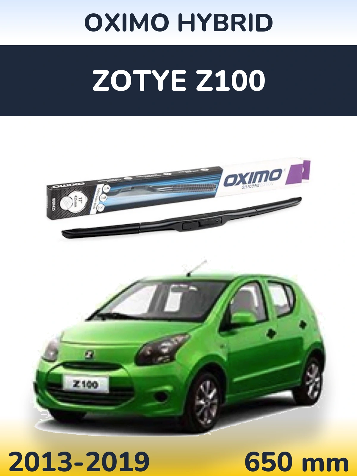Przednia wycieraczka Oximo Hybrid 650 mm do Zotye Z100 2013-2019