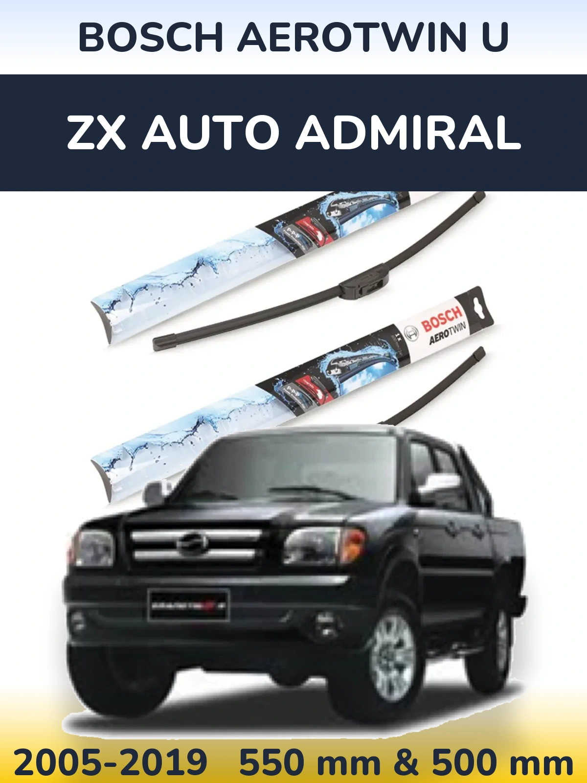 Комплект передних дворников BOSCH AeroTwin U 550 & 500 мм для ZX Auto Admiral 2005-2019